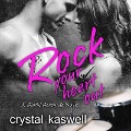 Cover-Bild zum Titel 'Rock Your Heart Out Lib/E' von 'Crystal Kaswell'