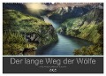 Der lange Weg der Wölfe (Wandkalender 2025 DIN A2 quer), CALVENDO Monatskalender - Simone Wunderlich