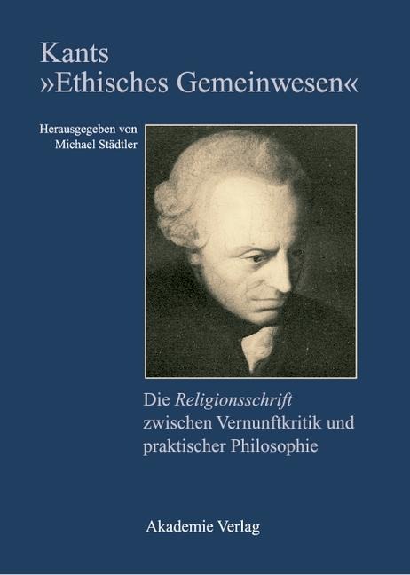 Kants "Ethisches Gemeinwesen" - 