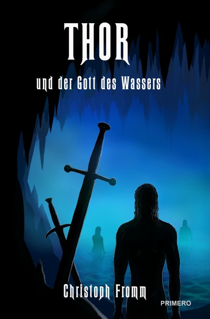 THOR und der Gott des Wassers - Christoph Fromm