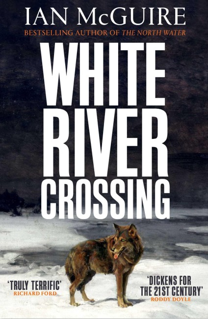 White River Crossing - Ian McGuire