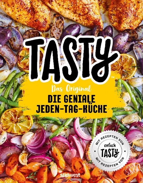 Tasty Das Original - Die geniale Jeden-Tag-Küche - Tasty