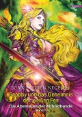 Cover-Bild zum Titel 'Snobby und das Geheimnis der weißen Fee: Die Abenteuer der Koboldbande (Band 7)' von 'Jork Steffen Negelen'