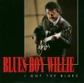 I Got The Blues - Blues Boy Willie