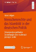 Menschenrechte und das Islambild in der deutschen Politik - Hans Leifgen