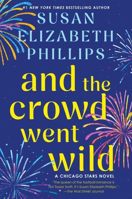 And the Crowd Went Wild - Susan Elizabeth Phillips