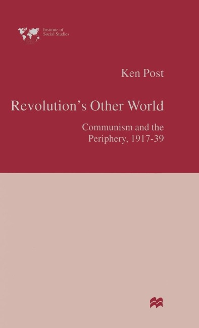 Revolution's Other World - Ken Post