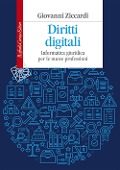 Cover-Bild zum Titel 'Diritti digitali. Informatica giuridica per le nuove professioni' von 'Giovanni Ziccardi'