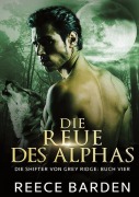 Die Reue des Alphas - Reece Barden