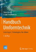 Cover-Bild zum Titel 'Handbuch Umformtechnik' von 'Eckart Doege, Bernd-Arno Behrens'