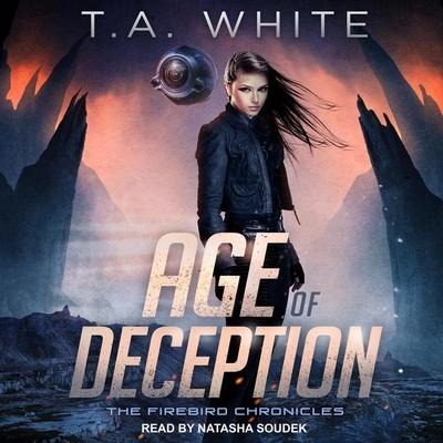 Age of Deception Lib/E - T. A. White
