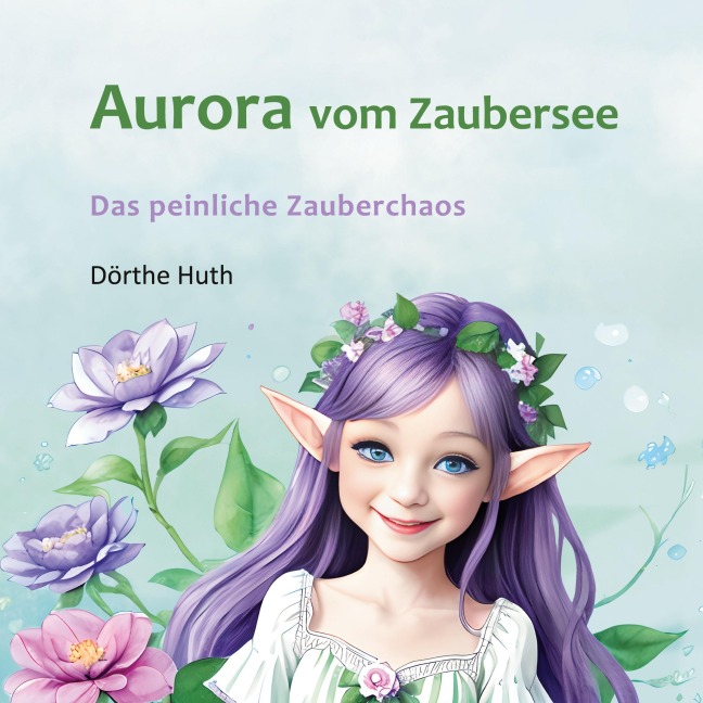 Aurora vom Zaubersee - Dörthe Huth