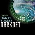 Cover-Bild zum Titel 'Darknet' von 'Daniel Suarez'