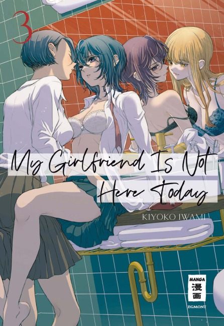 My Girlfriend Is Not Here Today 03 - Kiyoko Iwami