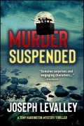 Cover-Bild zum Titel 'Murder Suspended' von 'Joseph Levalley'
