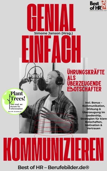Genial einfach kommunizieren - Führungskräfte als überzeugende Botschafter - Simone Janson