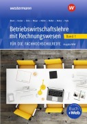 Cover-Bild zum Titel 'Betriebswirtschaftslehre mit Rechnungswesen für die Fachhochschulreife - Ausgabe Nordrhein-Westfalen' von 'Monika Nelles, Andreas Blank, Magnus Müller, Helmut Müller, Helge Meyer'