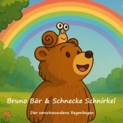 Cover-Bild zum Titel 'Bruno Bär und Schnecke Schnirkel' von 'TuneTales, Christophe Kalkau'