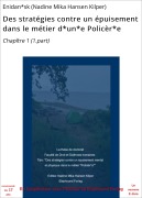 Cover-Bild zum Titel 'Des stratégies contre un épuisement dans le métier d*un*e Policèr*e' von 'Enidan*sk (Nadine Mika Hansen Kilper)'