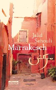 Cover-Bild zum Titel 'Marrakesch' von 'Jalid Sehouli'