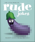 Cover-Bild zum Titel 'The Little Book of Rude Jokes' von 'Orange Hippo!'