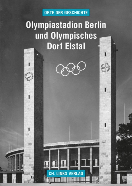 Olympiastadion Berlin und Olympisches Dorf Elstal - Martin Kaule