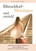 Cover-Bild zum Titel 'Düsseldorf - Meiningen und zurück!' von 'Karin Nimtz-Schiel'