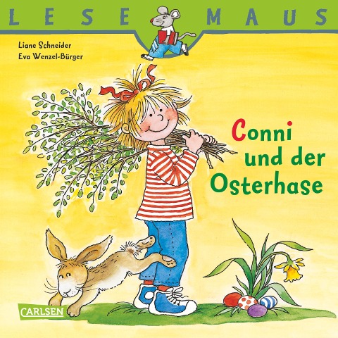 LESEMAUS: Conni und der Osterhase - Liane Schneider