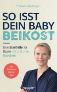 Cover-Bild zum Titel 'So isst dein Baby Beikost' von 'Franka Lederbogen'