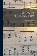 Linda di Chamounix: Opéra italien - Gaetano Donizetti