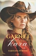 Cover-Bild zum Titel 'Garnet. Tom 5. Kara' von 'Karolina Wojciak'