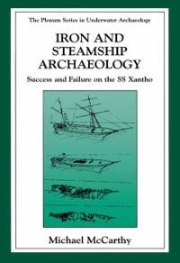Iron and Steamship Archaeology - Michael Mccarthy