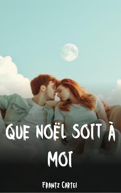 Que Noël soit à moi - Frantz Cartel