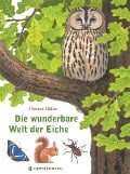 Cover-Bild zum Titel 'Die wunderbare Welt der Eiche' von 'Thomas Müller'