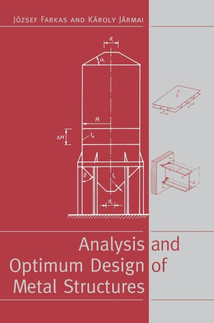 Analysis and Optimum Design of Metal Structures - J. Farkas, K. Jármai