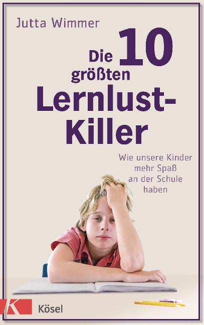 Die 10 größten Lernlustkiller - Jutta Wimmer