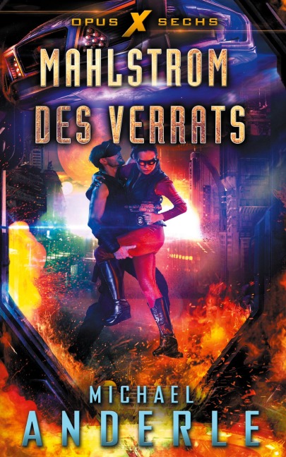 Mahlstrom des Verrats - Michael Anderle