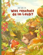 Cover-Bild zum Titel 'Was raschelt da im Laub?' von 'Jana Walczyk'
