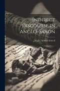 Cover-Bild zum Titel 'Indirect Discourse in Anglo-Saxon' von 'Joseph Hendren Gorrell'