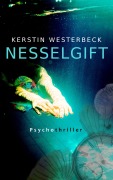 Cover-Bild zum Titel 'Nesselgift' von 'Kerstin Westerbeck'