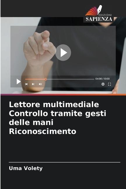 Lettore multimediale Controllo tramite gesti delle mani Riconoscimento - Uma Volety