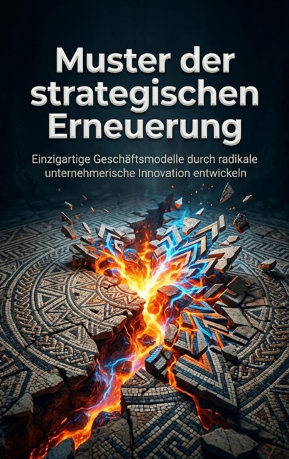 Muster der strategischen Erneuerung - Heinrich Adler