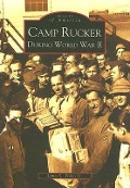 Cover-Bild zum Titel 'Camp Rucker During World War II' von 'James L Noles Jr'