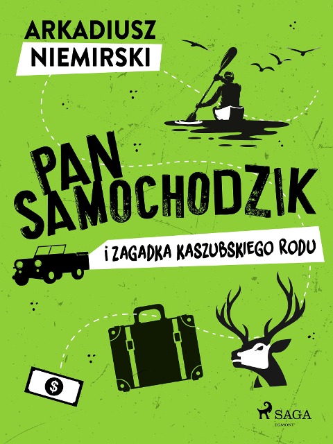 Pan Samochodzik i zagadka kaszubskiego rodu - Arkadiusz Niemirski