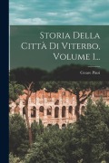 Storia Della Città Di Viterbo, Volume 1... - Cesare Pinzi