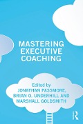 Cover-Bild zum Titel 'Mastering Executive Coaching' von ''