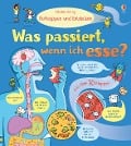 Cover-Bild zum Titel 'Aufklappen und Entdecken: Was passiert, wenn ich esse?' von 'Emily Bone'