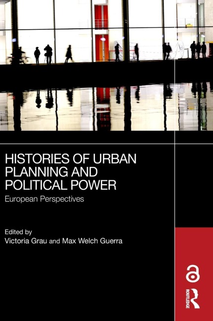 Histories of Urban Planning and Political Power - 