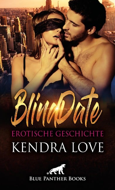 BlindDate | Erotische Geschichte - Kendra Love