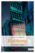 Cover-Bild zum Titel 'Eisblume' von 'Sybille Baecker'
